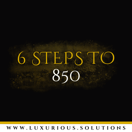 6 STEPS TO 850